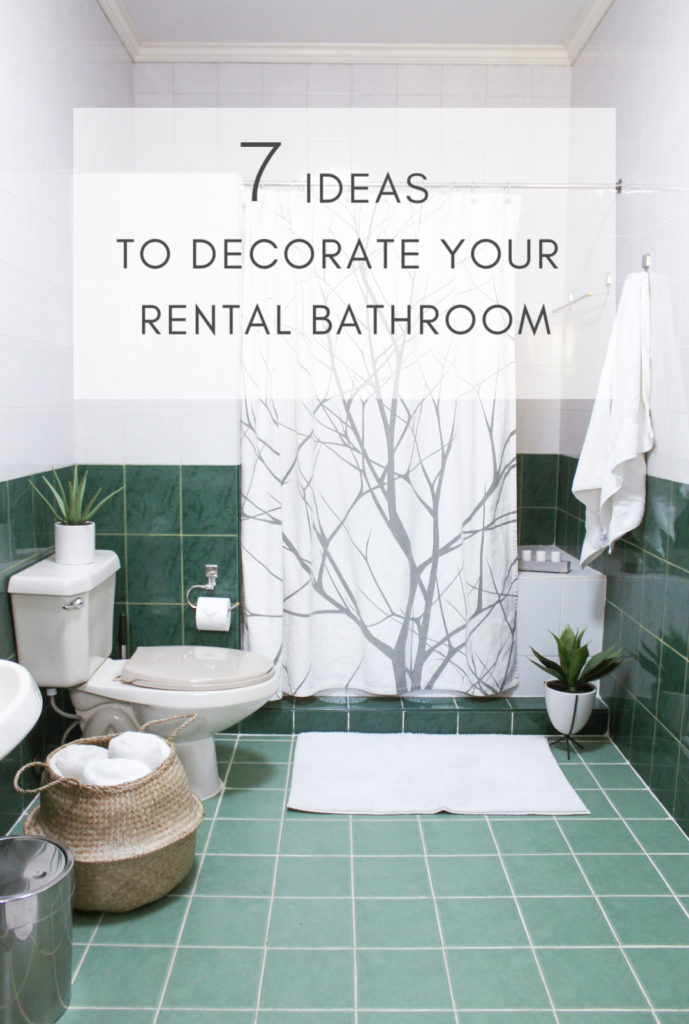 7 Ideas To Decorate A Rental Bathroom | Chuzai Living
